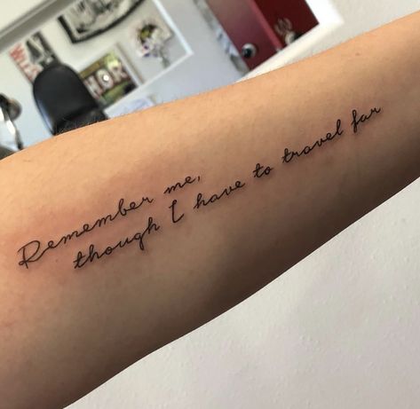 Remember This Moment Tattoo, Remember Your Why Tattoo, Remember Why You Started Tattoo, Remember Everything Will Be Alright Tattoo, Remember Where You Came From Tattoo, Coco Tattoo, Remember Me Coco, Remember Me, Mirror Mirror