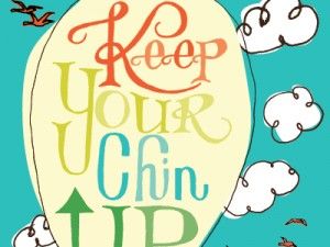 Keep Your Chin Up Quotes, Chin Up Quotes, Keep Your Chin Up, Boxer Puppies, Quotes By Authors, Girl Meets World, Chin Up, Up Quotes, Design Posters