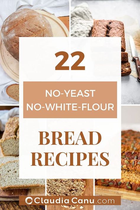 22 No-Yeast No-White-Flour Bread Recipes | Claudia Canu No Yeast Wheat Bread, No Flour Bread Recipes, Bread Without Wheat Flour, White Flour Bread Recipe, Wheat Flour Bread Recipe, Homemade Bread Without Yeast, Wheat Flour Recipes, Bread Without Yeast, Almond Flour Bread