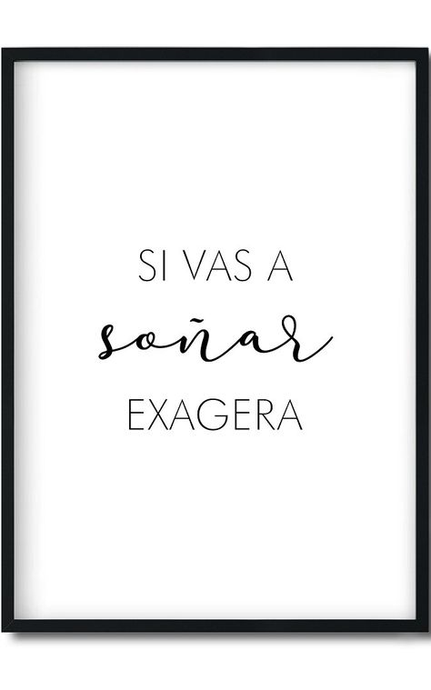 Cuadros: Frases | Venta de Cuadros Modernos | De La Paz Spanglish Quotes, Inspirational Phrases, Motivational Phrases, Spanish Quotes, Pretty Quotes, Positive Vibes, Words Quotes, Positive Quotes, Vision Board