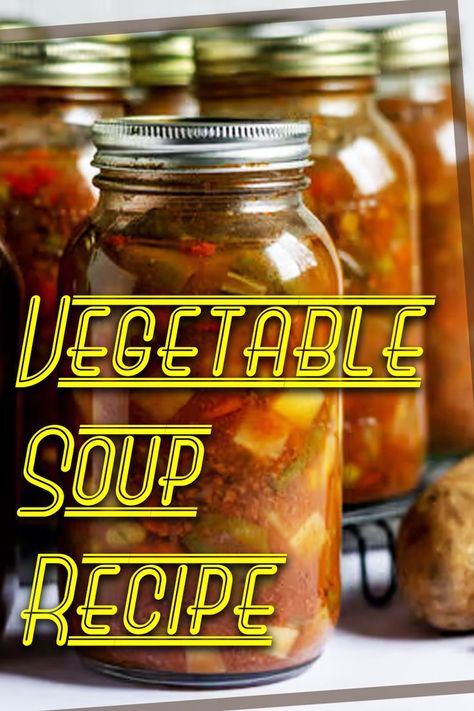 Canning is such a fun time, but if you can a lot (like us) you’re probably looking for new ideas every day! This week, why not try canning Vegetable Soup?? • • All credits go to the fabulous @elisenew • • #VegetableSoup #canning #DenaliCanning #recipe #Denali #canningrecipes #WhatCanICanWednesday Can Vegetable Soup, Canning Vegetable Soup, Can Soup Recipe, Vegetarian Vegetable Soup, Canning Soup Recipes, Garden Vegetable Soup, Chicken Vegetable Soup Recipes, Pressure Canning Recipes, Home Canning Recipes