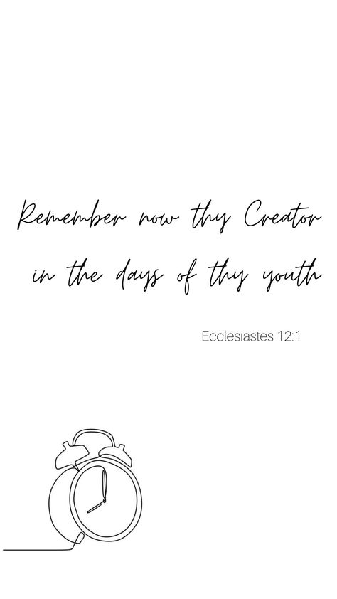 Remember Your Creator In The Days, Ecclesiastes 12 1, Ecclesiastes 12, Faith Moves Mountains, Wise Sayings, Youth Day, Beautiful Bible Verses, Thank You Messages, Move Mountains