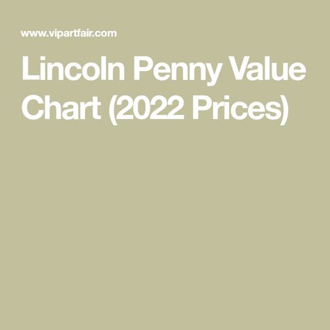 Wheat Pennies Value Chart, Pennies Worth Money Chart, Penny Price, Penny Value Chart, Wheat Penny Value, Steel Penny, Rare Pennies, Penny Values, Money Chart