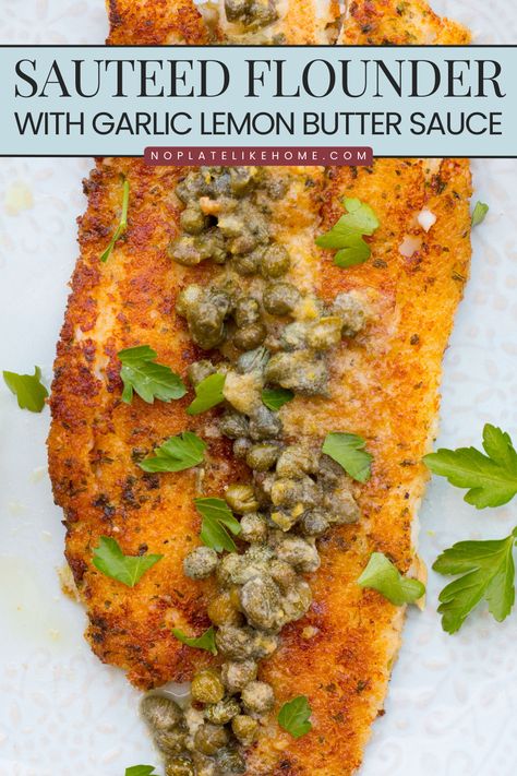 This buttery Sauteed Flounder with Garlic Lemon Butter Sauce is full of lemon flavor. The flounder is breaded and topped with a superb garlic lemon butter sauce with capers. It’s a delicious weeknight dinner ready in 15 min with just 6 ingredients! Flounder Francaise Recipe, How To Cook Flounder, Fish Recipes Trout, Broiled Fish Recipes, Pescatarian Dinner, Garlic Lemon Butter Sauce, Sauteed Fish, Flounder Fish, Flounder Recipes