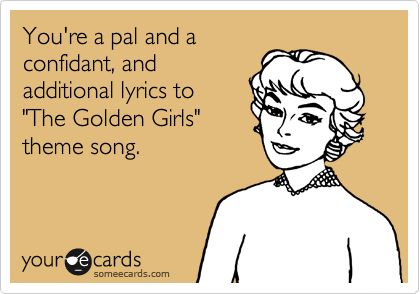 @Bridget Long ...Thank you for being a friend! E Card, Ecards Funny, Work Humor, Someecards, Shut Up, Bones Funny, Favorite Quotes, Me Quotes, Funny Quotes