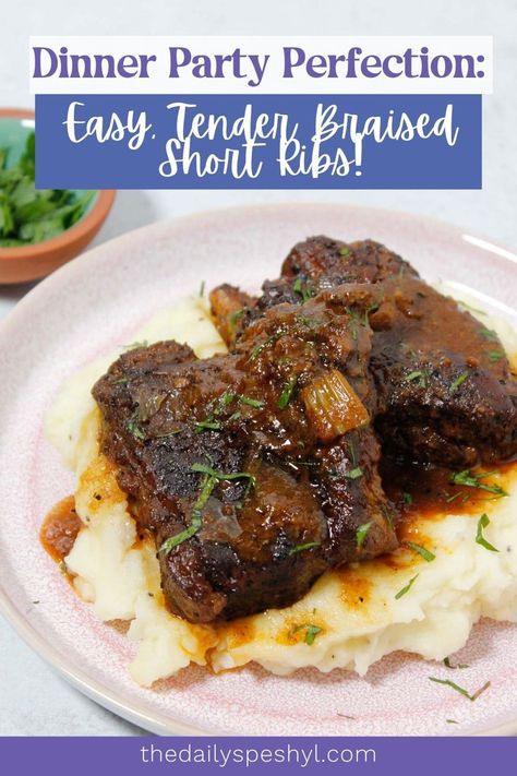 Fall-Off-the-Bone Oven Braised Beef Short Ribs Beef Short Rib Recipes Oven, Beef Short Ribs Oven, Best Short Rib Recipe, Short Ribs In Oven, Fall Potluck Ideas, Short Rib Recipes Oven, Ribs Recipe Oven, Fall Potluck, Cozy Dinner Party