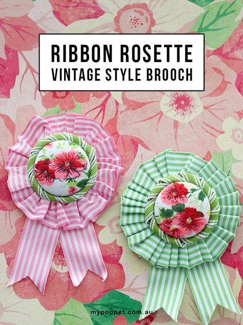 Ribbon Rosette vintage style brooch - spring accessory DIY mypoppet.com.au Derby Decor, Prize Ribbon, Autumn 23, Crochet Washcloth Pattern, Award Ribbons, Award Ribbon, Ribbon Rosettes, Ribbon Embroidery Tutorial, Brooch Diy