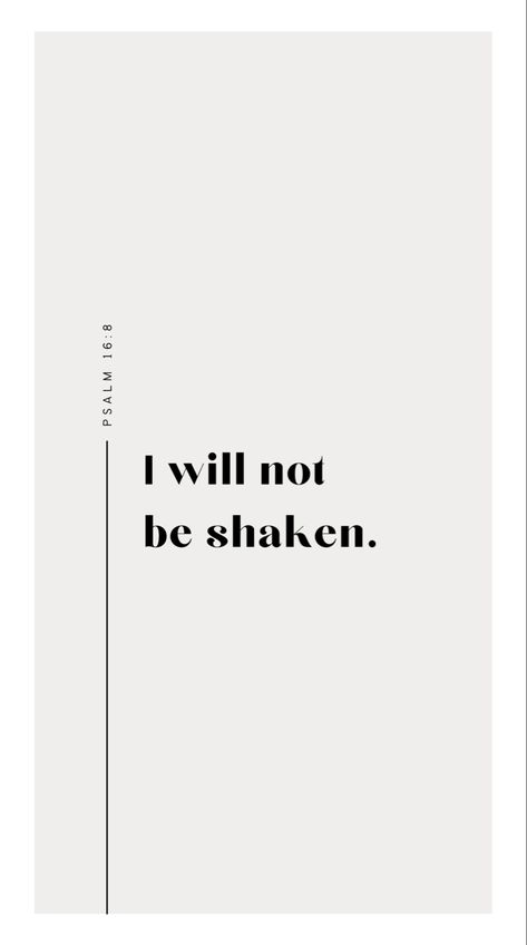 Lock Screen Wallpaper Christian Aesthetic, I Will Not Be Shaken, Lock Screens Aesthetic, Bible Lockscreen, 2 Timothy 4 17 Wallpaper, Bible Verse Number Tattoo, Psalm 16 8, Lockscreen Bible Verses, Verse About Strength