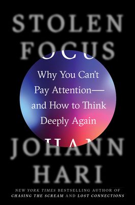 Stolen Focus, Johann Hari, Susan Cain, Hari Om, Books 2022, Lost Connection, 2023 Books, Noam Chomsky, How To Think