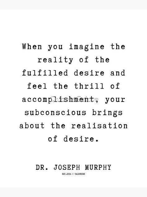 Dr Joseph Murphy Quotes, Joseph Murphy Quotes, Fulfillment Quotes, Dr Joseph Murphy, Inner Garden, Quantum World, Joseph Murphy, High Vibes, Logical Thinking