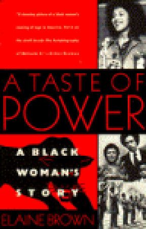 A Taste of Power: A Black Woman's Story Elaine Brown, African American Books, Books By Black Authors, Black Literature, The Black Panther, Black Panther Party, Black Authors, Recommended Books To Read, Inspirational Books To Read