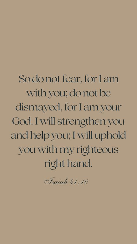 I Will Uphold You With My Right Hand, Wallpaper Iphone Bible Verse, Isaiah 65:24 Wallpaper, Isaiah 41:10 Wallpaper, Wallpaper Iphone Bible, Ipad Girlies, Do Not Fear For I Am With You, Isiah41:10 Wallpaper, Isaiah 41:10