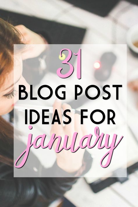 31 Blog Post Ideas for January January Post Ideas, Monthly Prompts, Lifestyle Blog Post Ideas, January Reading, Dogs Instagram, Hosting Ideas, Marketing Hacks, Instagram Username, Blog Post Ideas