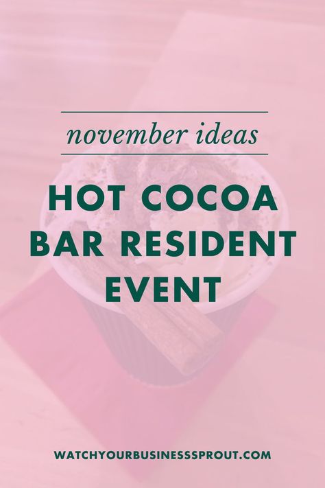 Looking for a hot cocoa bar resident event? What about resident event food ideas? Let us help with events, apartment resident appreciation gifts all year, and more. Appreciation Event Ideas, Event Food Ideas, Resident Appreciation, Client Appreciation Events, Sprouts Market, November Ideas, Apartment Marketing, Marketing Magazine, Tea Varieties