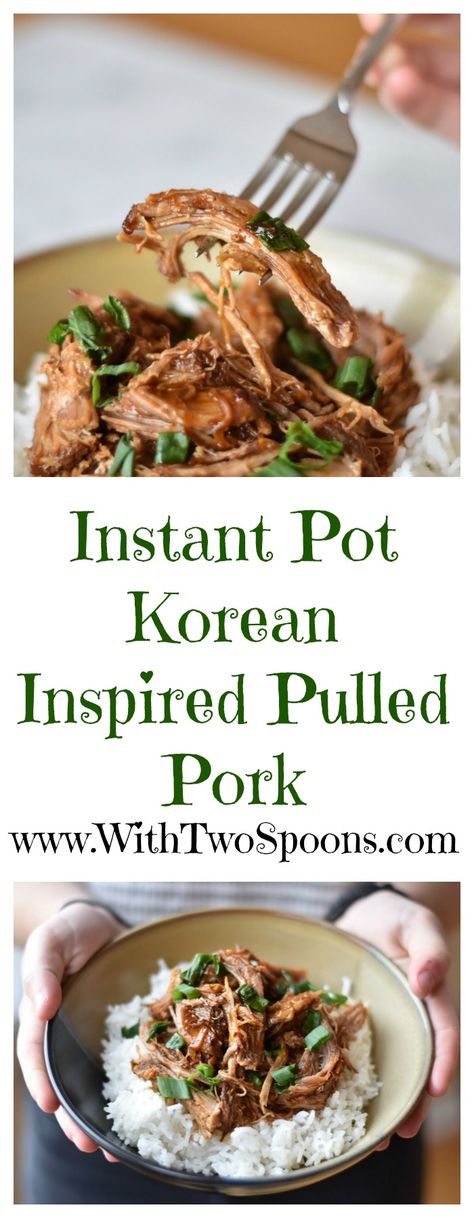 Instant Pot Korean Inspired Pulled Pork.  Love from my family to yours!  Find the recipe at www.WithTwoSpoons.com. Instant Pot Korean, Recipes Korean, Asian Dinner Recipes, Asian Dinners, Instant Pot Pork, Instant Recipes, Instapot Recipes, Instant Pot Pressure Cooker, Pressure Cooker Recipes