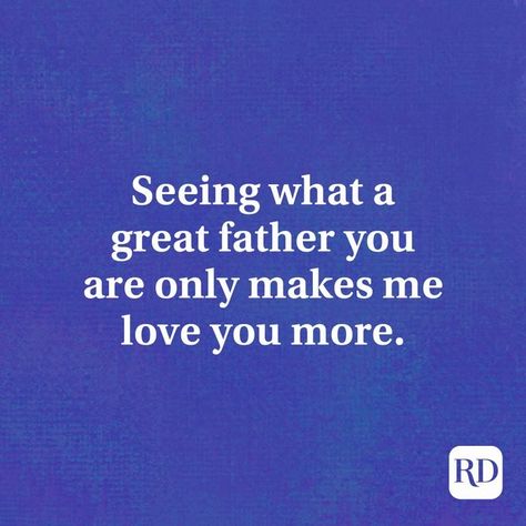 Amazing Father And Husband Quotes, Watching Your Husband Become A Father, Best Husband And Father Quotes, Fathers Day Quotes From Girlfriend, Husband Father Quotes, Happy Fathers Day To My Boyfriend, Father’s Day Quotes For Husband, Appreciation Post For Husband, Father’s Day Quote