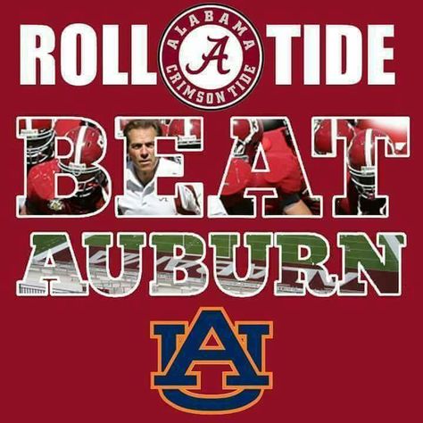 ALABAMA Football vs Auburn Alabama Vs Auburn, Alabama Football Team, Alabama College Football, Alabama Football Roll Tide, Alabama Fans, Iron Bowl, College Games, Bama Football, Alabama Crimson Tide Football