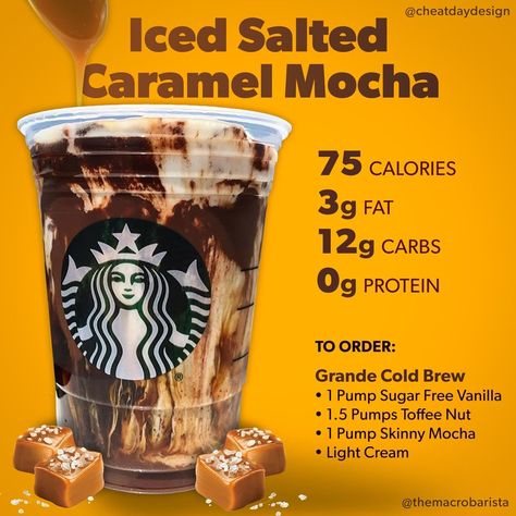 Macro Barista, Salted Caramel Cold Brew, Caramel Cold Brew, Low Calorie Starbucks Drinks, Resep Starbuck, Minuman Starbucks, Starbucks Hacks, 1000 Calorie, Salted Caramel Mocha