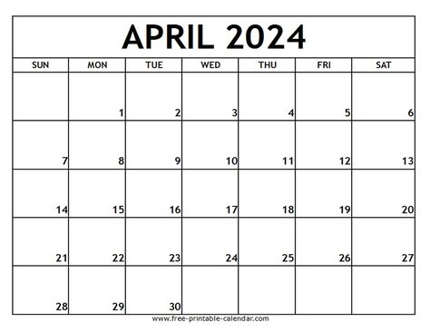 April 2024 Printable Calendar - Free-printable-calendar.com 2024 Printable Calendar, 2024 Printable, Free Monthly Calendar, April Calendar, Monthly Calendars, Free Calendar, Blank Calendar, Free Printable Calendar, 2024 Calendar