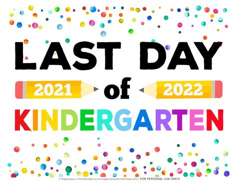 Free Printable Last Day of School Signs - Looking for Free Printable Last Day of School Signs for the end of school? We’ve got you covered with these super cute last day of school signs for ALL grades – preschool through college! First Day School Sign, Free School Printables, 1st Time Mom, Last Day Of Kindergarten, Printable Signs Free, Back To School Signs, 100th Day Of School Crafts, Last Days Of School, First Day Of School Signs