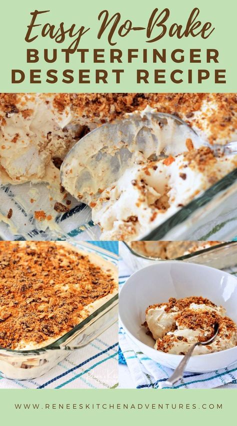 Three images of Easy No-Bake Butterfinger Dessert Recipe one in the completed dish with spoon that has scooped out a serving, one with a serving in a bowl with spoon, and one of the completed dessert ready to serve with a text overlay that reads, "Easy No-Bake Butterfinger Dessert Recipe" Butterfinger Icebox Cake, Butterfinger Fluff Dessert, Quick N Easy Desserts, Butterfinger Pie No Bake, Easy Dessert Ideas No Bake, Best No Bake Desserts, Peanut Butter Fluff Dessert, 2 Ingredient Desserts Easy, Last Minute Desserts Quick