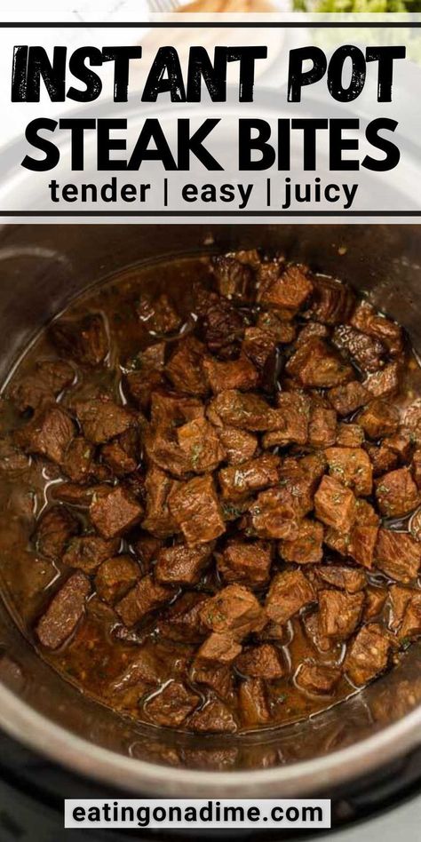 Make these easy pressure cooker steak bites to get dinner on the table fast. Instant Pot Steak Bites Recipe is a must try. Everyone will enjoy the tender steak that is easy to make too.  #eatingonadime #instantpotrecipes #steakrecipes #beefrecipes Pressure Cooker Steak Tips, Steak Pressure Cooker Recipes, Sirloin Steak Instant Pot Recipes, Pressure Cook Beef Tips, Steak Dinner Ideas Instant Pot, Sirloin Instant Pot Recipes, Instapot Steak Dinner Ideas, Beef Steak Instant Pot Recipes, Beef Sirloin Tip Steak Recipes Instant Pot