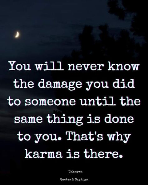 If You Do Bad To Others, Karma For Bad People, If You Heard Something Bad About Me, Karma Says God Removes People From Your Life, What God Says About Evil People, You Reap What You Sow Quotes Karma, Bad Karma Quotes, If Karma Doesnt Hit You I Will, Galatians 6 7