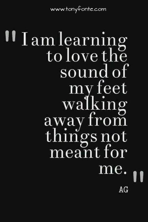 If there are things in your life that are no longer serving you, then its time to let them go and walk away. Its time to step into YOUR New Beginning! Embrace it! Quotable Quotes, Infj, True Words, The Sound, The Words, Great Quotes, Inspirational Words, Cool Words, Life Lessons