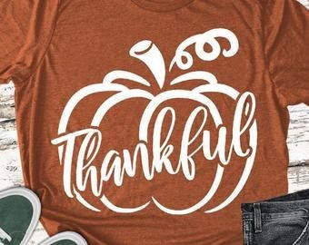 Thanksgiving svg | Etsy Fall Shirts Vinyl, Fall Tshirt Designs, Thankful Svg, Thankful Shirt, Svg Thanksgiving, Thanksgiving Svg, Pumpkin Svg, Autumn T Shirts, Cute Shirt Designs