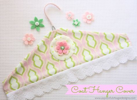 Diy Hangers, Sewing Styles, Covered Coat Hangers, Bunco Gifts, A Spoonful Of Sugar, Hanger Diy, Summer Sewing, Coat Hangers, Costura Diy