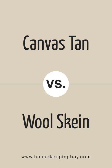 Canvas Tan SW 7531 by Sherwin Williams vs Wool Skein SW 6148 by Sherwin Williams Cool Beige Sherwin Williams, Wool Skein Sherwin Williams, Sherwin Williams Wool Skein, Sherwin Williams Coordinating Colors, Tan Bedroom, Wool Skein, Yellow Paint Colors, Trim Colors, Relaxing Colors