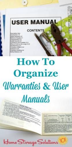 How to organize warranties and manuals in your home in three ways, in your home filing system, in binders, or digitally {on Home Storage Solutions 101} Manuals Organization, Organised Office, Declutter Calendar, Filing Tips, Declutter 365, Paper Organizing, Organize Paperwork, Home Filing System, Organizing Papers