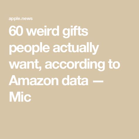 60 weird gifts people actually want, according to Amazon data — Mic Gifts For Weird People, Unique Amazon Gifts, Gifts People Actually Want, Weird Things On Amazon, Weird Gifts, Crazy People, Amazon Gifts, Practical Gifts, Bibs