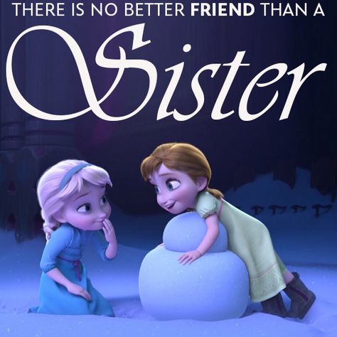 Happy Friendship Day and Happy Sisters Day! Frozen Sister Quotes, Disney Sisters, Frozen Sisters, Frozen Pictures, Disney Frozen Elsa Art, Sister Day, Disney Princess Elsa, Disney Princess Quotes, Movies Of All Time