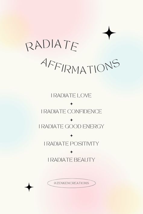 Radiant Affirmations, Radiate Positive Energy, One Line Positive Affirmations, Radiating Positivity, Radiate Positivity Quotes, I Radiate Positive Energy, How To Radiate Positive Energy, Rampage Affirmations, I Do Affirmations