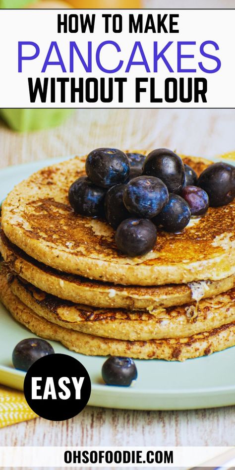 Text reads How To Make Pancakes Without Flour Pancakes Without Flour, Low Fat Pancakes, Healthy Pancakes Easy, Recipe For Pancakes, Flourless Pancakes, Yummy Pancakes, Pancakes For One, Healthy Waffles, Make Pancakes