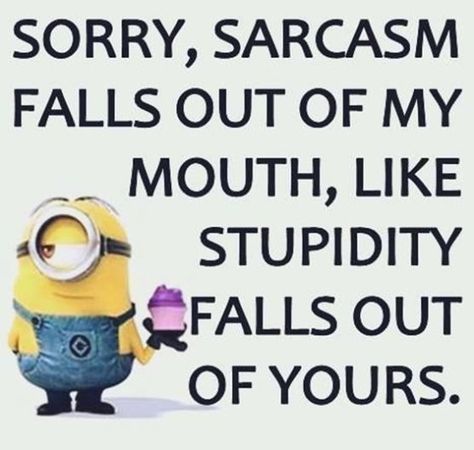 86 Funny Quotes Minions And Minions Quotes Images 84 Oversmartness Quotes Dont Be, Minion Humour, Minion Meme, Minion Memes, Witty Comebacks, Funny Minion Pictures, Funny Minion Memes, Minion Jokes, A Minion