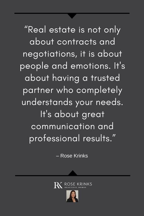 “Real estate is not only about contracts and negotiations, it is about people and emotions. It's about having a trusted partner who completely understands your needs. It's about great communication and professional results.” - Rose Krinks  #luxuryhomes #alameda #alamedarealestate #eastbay #alamedarealtor #realtor #beautifuleastbayhomes #eastbayrealestate #eastbayrealtor #quote #realestate #realestatequote #johnpaulson #luxuryrealestate #luxuryliving #homegoals Real Estate Agent Quotes Inspirational, Realtor Career, Realtor Quotes, Realtor Posts, Realtor Ideas, Real Estate Marketing Quotes, Real Estate Classes, Canada Real Estate, Real Estate Marketing Strategy