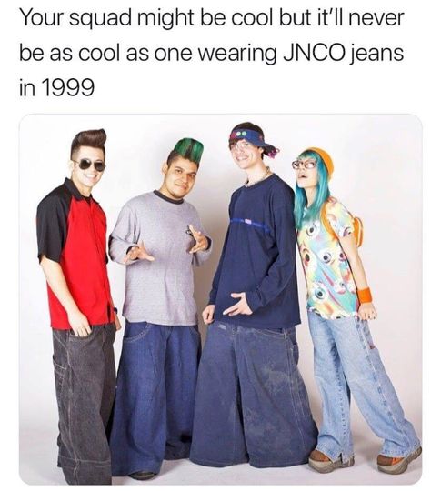 44 Fresh Pics Packed To The Brim With Cool Jnco Jeans The 90s, Decade Outfits, Fall Lyrics, Memes Funny Hilarious, Crazy Humor, Rave Pants, Memes Facebook, Am I Ok, Fun Facts About Yourself