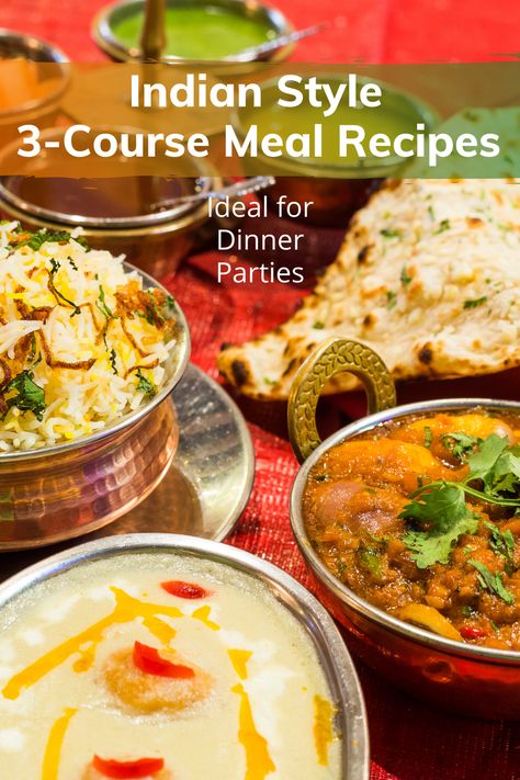 Easy Three Course Meal Ideas, 3 Course Meal Menu Ideas, 3 Course Dinner Menu Ideas, Indian Menu Ideas, Indian Dinner Party Menu Ideas, Three Course Meal Ideas, 3 Course Meal Ideas, 3 Course Meal, Dinner Party Starters