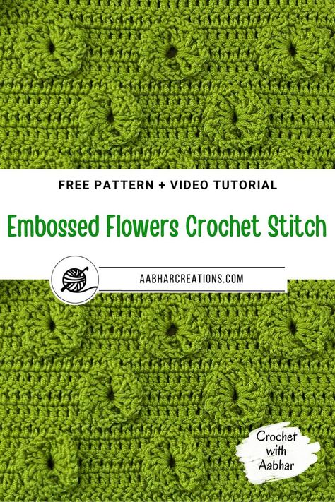 Embossed Flowers Crochet Stitch chart from aabharcreations with detailed instructions and video tutorial Crochet Embossed Free Pattern, Flowers Stitch, Flower Stitch, Crochet Stitches Free, Flowers Crochet, Stitch Tutorial, Double Crochet Stitch, Crochet Stitches Tutorial, Crochet Lovers