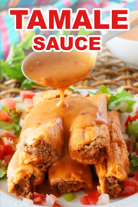 Tamale Sauce | An easy, cheesy Tamale Sauce that reigns supreme with its Tex-Mex flare and chipotle kick. The perfect consistency for drizzling over tamales and more! #tamalesauce #tamales #mexicanfood #mexican #saucerecipes Cheese Sauce For Tamales, Tamales With Enchilada Sauce, Recipes Using Tamales, Tamale Topping Sauce, Homemade Tamale Sauce, How To Fold Tamales, Sauce For Tamales Easy, What To Eat With Tamales, Tamales Sauce Recipe