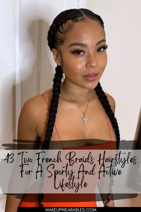 Two French Braids Hairstyles 2 French Braids Into Ponytail Hairstyles, Stitch French Braids, Quick French Braids Black Hair, Feed In French Braids Two, Two French Braids Natural Hair, Two Braid Styles, Two French Braids For Black Women, French Braid Hairstyles For Black Women, French Braids For Black Women