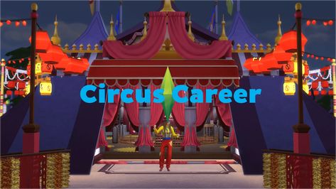 Circus Career (TS1 to TS4) - The Sims 4 Catalog Sims 4 Traits, Trapeze Artist, Funny Dresses, Sims Building, Sims Games, Sims 4 Update, The Circus, Sims 4 Cc Finds, Ts4 Cc