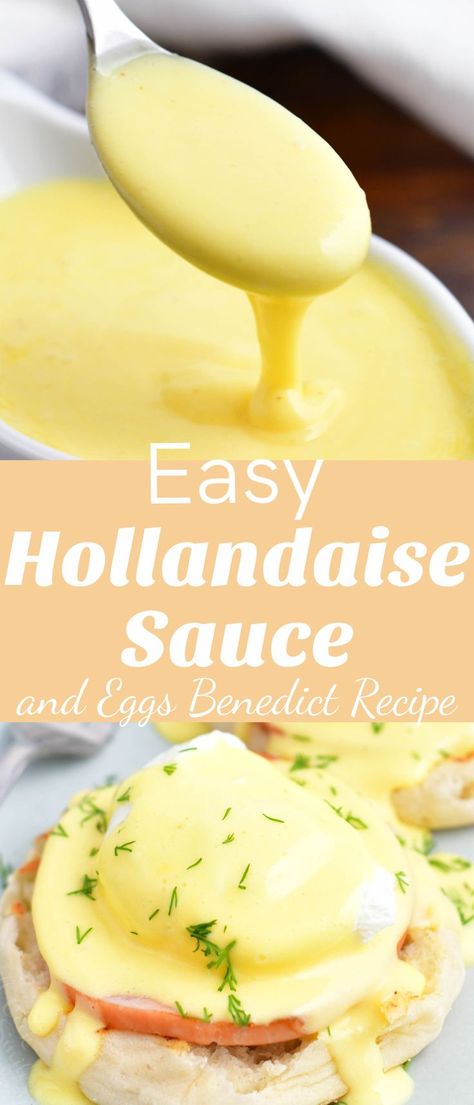 Holondaise Sauce, Sauce For Eggs, Easy Hollandaise, Soft Poached Eggs, Easy Hollandaise Sauce, Homemade Hollandaise Sauce, Benedict Recipe, Eggs Benedict Recipe, Sauce Hollandaise