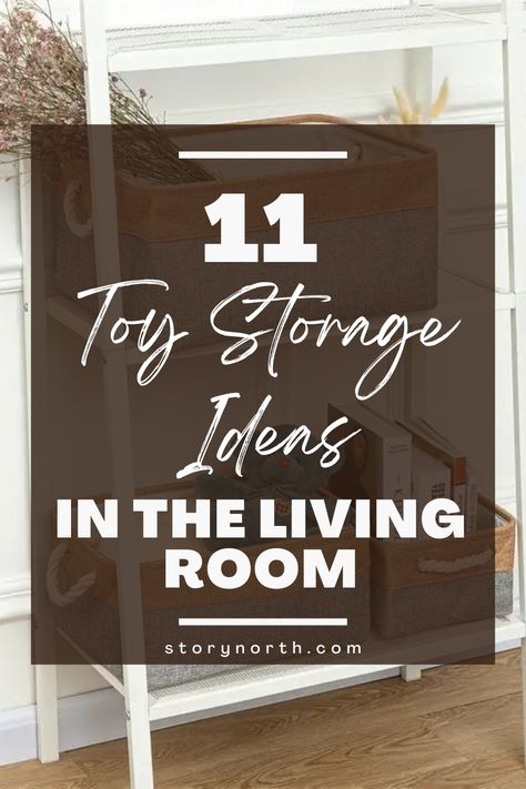 Are you dealing with your kid's toys in your living room? Then say goodbye to toy clutter with these 11 storage Ideas for your living room for a clean and neat space! #toyorganization #lifewithkids #homedecorideas #storageideas #livingroomspace #toystorage How To Store Toys In Living Room, Toy Box Ideas For Living Room, Living Room Toy Storage Hidden, Organizing Toys In Living Room, Hidden Toy Storage For Living Room, Family Room Toy Storage, Toy Storage Ideas For Living Room, Living Room Toy Storage Ideas, Toy Storage For Living Room