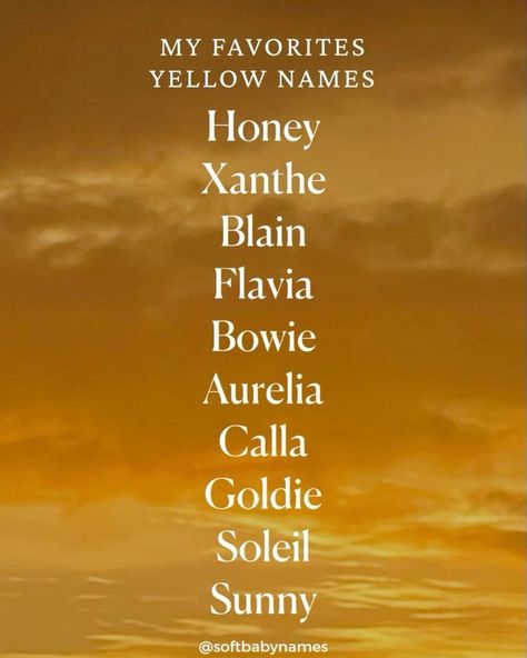 Yellow Names, 2023 Writing, Yellow Name, Crunchy Baby, Vintage Baby Names, Female Character Names, Sweet Baby Names, Writing Inspiration Tips, Writing Plot