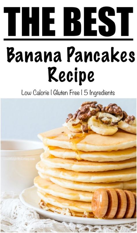 Easy Recipe for Banana Pancakes {5 Simple Ingredients} Low Calorie Banana, Easy Banana Pancake Recipe, Low Calorie Pancakes, Banana Breakfast Recipes, Pancakes Banana, 500 Calories Recipes, Easy Banana Pancakes, Homemade Pancake Recipe, Yogurt Pancakes