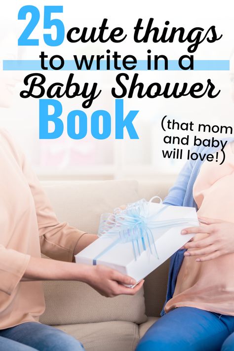 25 cute things to write in a baby shower book gift. Quotes, ideas and writting promps to ensure you write the sweetest message to the new baby. Baby Shower Gift Ideas. New mom gift ideas. Message For Baby Book Note, What To Write In A Book For A Gift, Baby Book Inscription Ideas, Messages For Baby Shower Books, Things To Write In A Book For A Baby, Notes To Write In A Book As A Gift, Things To Write In A Baby Shower Card, Baby Shower Notes To Baby, Grandma Baby Shower Ideas