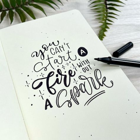 You can‘t start a fire without a spark 🔥 #handlettering #handlettered #lettering #letteringart #letteringlove #letteringcommunity… | Instagram Handlettering Quotes Doodles, Quote Doodles, Bouncy Calligraphy, Calligraphy Swirls, Handlettering Inspiration, Calligraphy Cursive, Calligraphy Quotes Doodles, Brush Lettering Quotes, Calligraphy Ideas